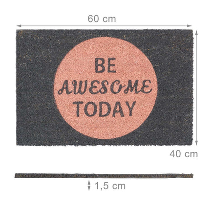 Door mat coconut fiber "Be awesome today"